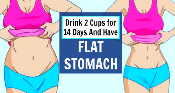 Drink 2 Cups A Day For 14 Days And Have A Flat Stomach!